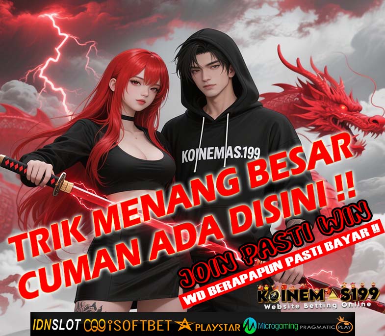 KOINEMAS199 Judi Slot Gampang Maxwin Resmi Terpercaya
