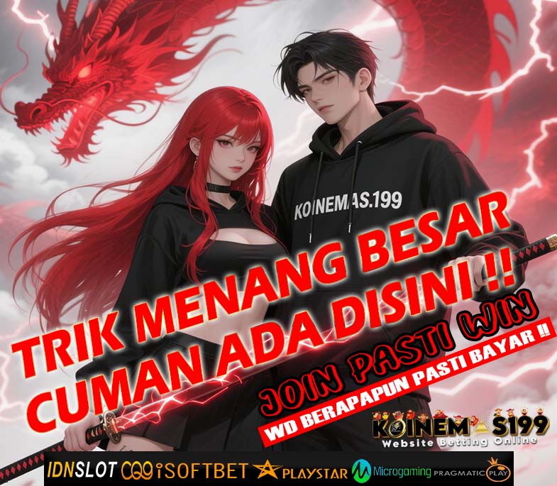 KOINEMAS199 Slot Gacor Maxwin Dengan Jackpot Paling Besar