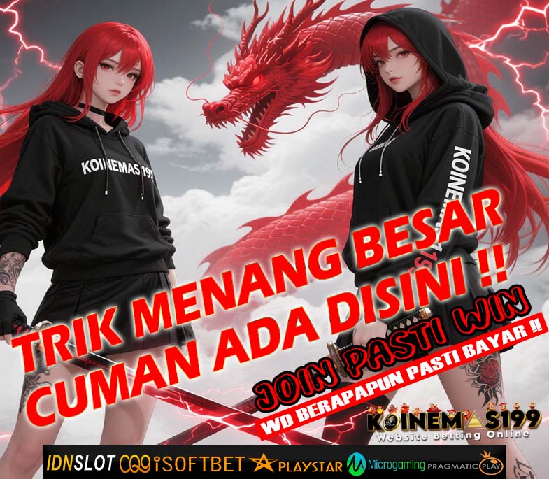 KOINEMAS199 Slot Gampang Maxwin Jackpot Jutaan Rupiah