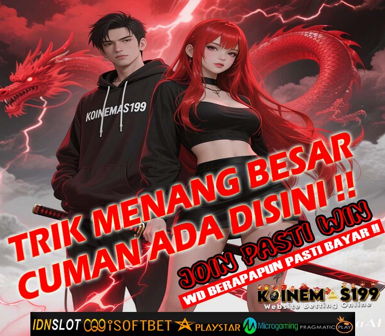 KOINEMAS199 Slot Online Resmi Banyak Jackpot Besar