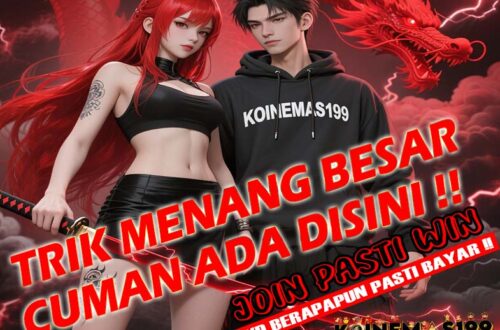KOINEMAS199 Bandar Slot Maxwin Aman Cepat dan Terpercaya